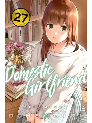 cover image of Domestic Girlfriend, Volume 27